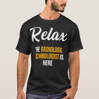 Radiologic Technolog Rad Tech Rela Radiology T Shirt