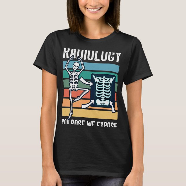 Radiologic technologist radiology xray technologis t shirt (Framsida)