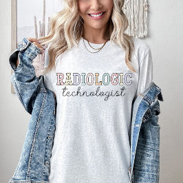 Radiologisk teknolog | Xray Tech Studenten T Shirt