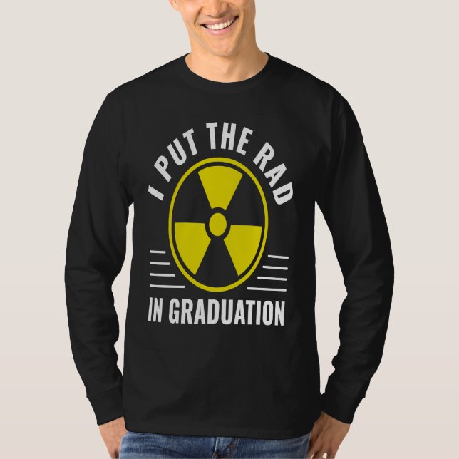 Radiology Graduation Rad Tech Radiology Nurse Grad T Shirt (Framsida)