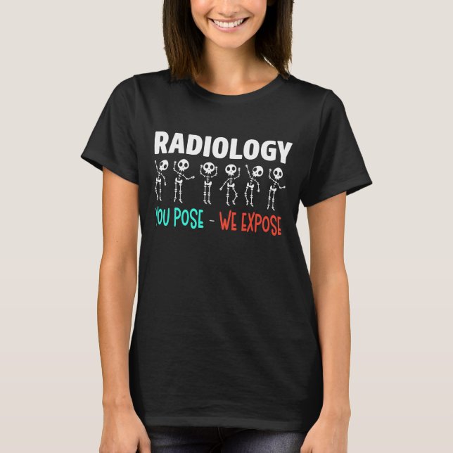 Radiology Humor Xray Skeletons Radiolog T Shirt (Framsida)