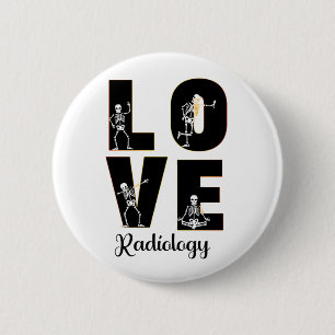 Radiology Kärlek Radiolog Skeleton XRay Knapp