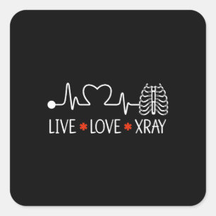 Radiology Live Kärlek Xray Radiolog Technician Fyrkantigt Klistermärke