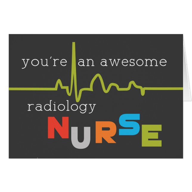 Radiology Nurses Day Fantastisk Hälsningskort (Framsidan Horizontal)
