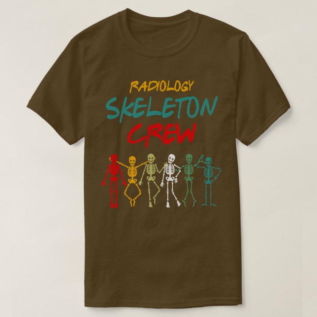 Radiology Skeleton Crew T Shirt (Design framsida)