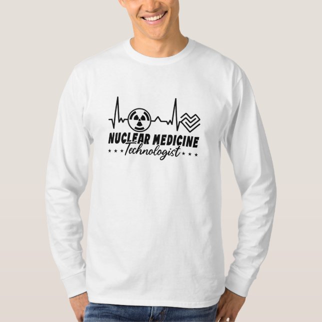 Radiology Tech Xray Nuclear Medicine Technolog T Shirt (Framsida)