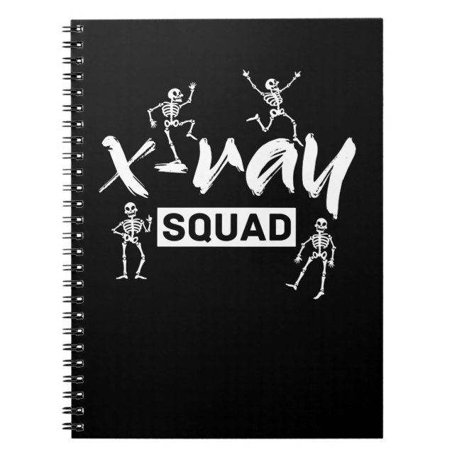 Radiology Xray Skeleton Squad Funny Radiolog Anteckningsbok (Framsidan)