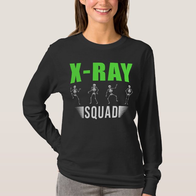 Radiology Xray Skeletons Funny Radiologist Squad T Shirt (Framsida)
