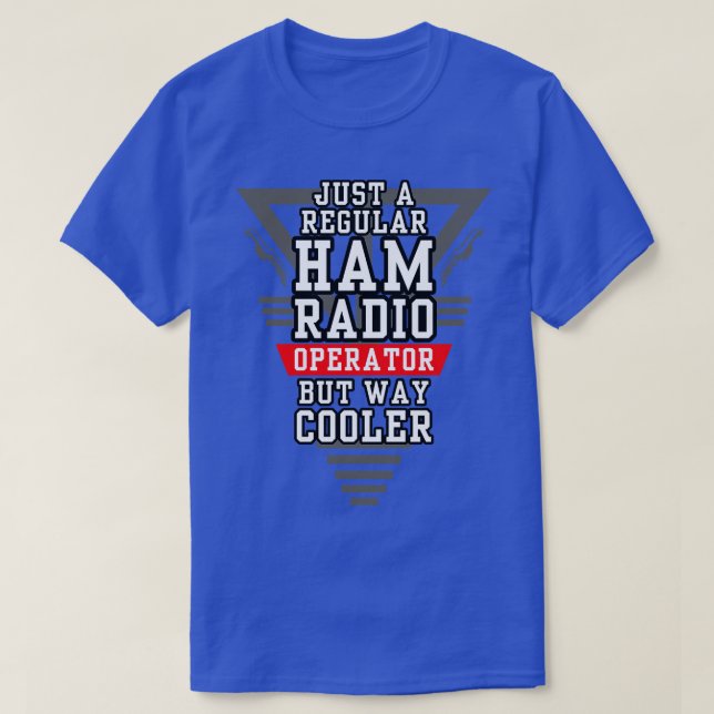 Radioperatorn Regular but Cooler Ham T Shirt (Design framsida)