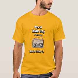 Radios förenar oss. Världsradiodagen (WRD). T Shirt