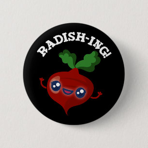 Radish-ing Funny Veggie Radish Pun Mörk BG Knapp