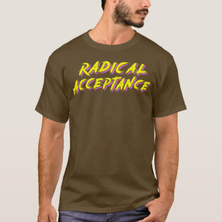 Radiskt godtagande t shirt