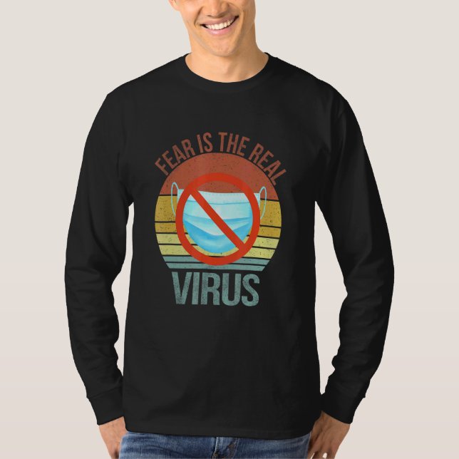 Rädsla är att den verkliga antimasken för virus in t shirt (Framsida)