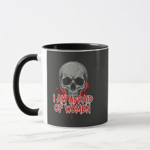 Rädsla för Kvinnor T-Shirt Design Mugg