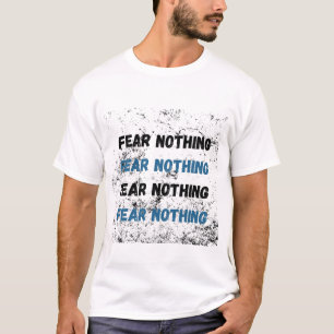 RÄDSLA INGENTING T SHIRT
