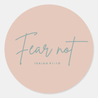 "Rädsla inte." Isaiah 41:10 Runt Klistermärke