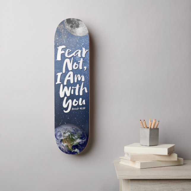 RÄDSLA INTE JORD Christian Bible Isaiah 41 Mini Skateboard Bräda 18,5 Cm (Väggkonst)