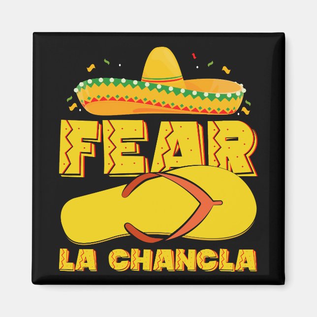 Rädsla La Chancla Rolig Mexikansk Cinco De Mayo Magnet (Framsidan)