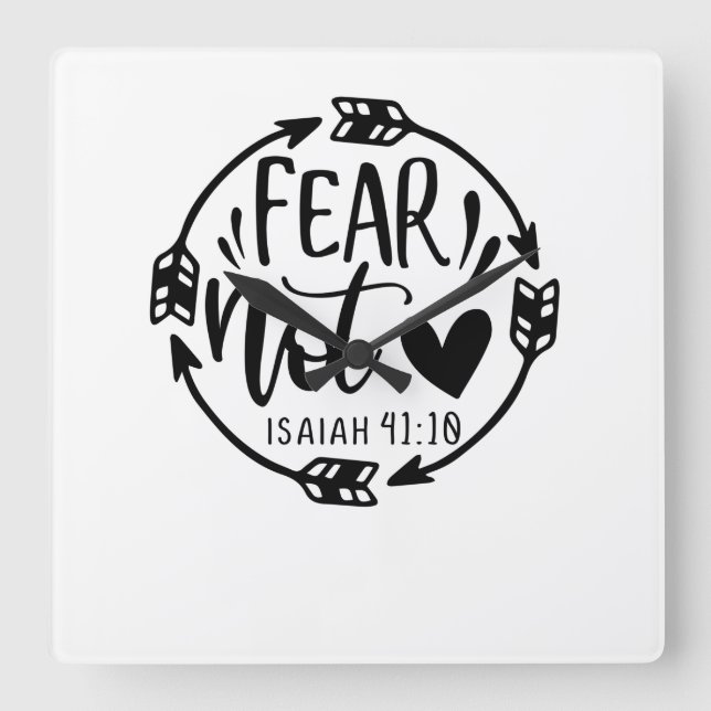 Rädsla Not Isaiah 41 10-01 Fyrkantig Klocka (Framsida)