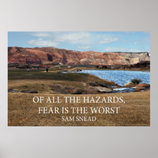 Rädslan är den värsta av alla faror poster