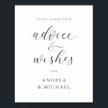 Rådsskylt för Elegant bröllop Önskemål Poster<br><div class="desc">Den här eleganten "Advice & Önskemål"-bröllop-skylten är perfekten som tillägg till alla bröllopsmottagningar! Med en häpnadsväckande, snabb text som utstrålar elegans och sofistikering är detta tecken säkert för att fånga era gästers och inbjudan intresse för att deras hjärtliga råd och önskemål med lycklig-paret. Tecknet "Råd & Önskemål", tillverkat med högkvalitativa...</div>