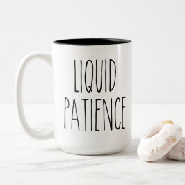 RAE DUNN Inspired Liquid Patience Coffee Mugg