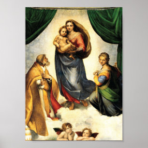 Rafaels Madonna Sistine Chapel c. 1513-14 Poster