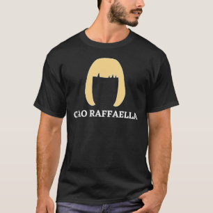 raffaella carrà, ciao raffaella carrà, rip raffa t shirt