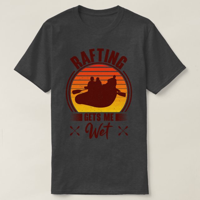 Rafteringen ger mig Blöt Adventurer Rubber Rafts ( T Shirt (Design framsida)