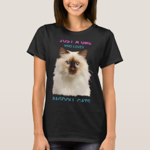 Ragdoll Cat A-flicka som kärlek Ragdoll T Shirt