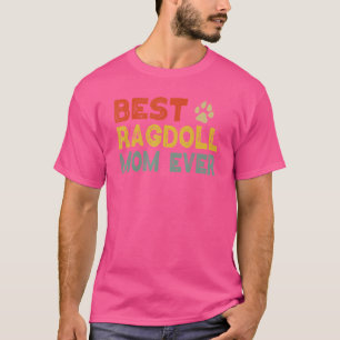 Ragdoll Cat Mamma Owner Breeder Kitten T Shirt