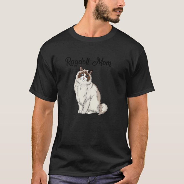 Ragdoll Cat Mom Cat Owner T Shirt (Framsida)