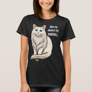 Ragdoll Owner T Shirt