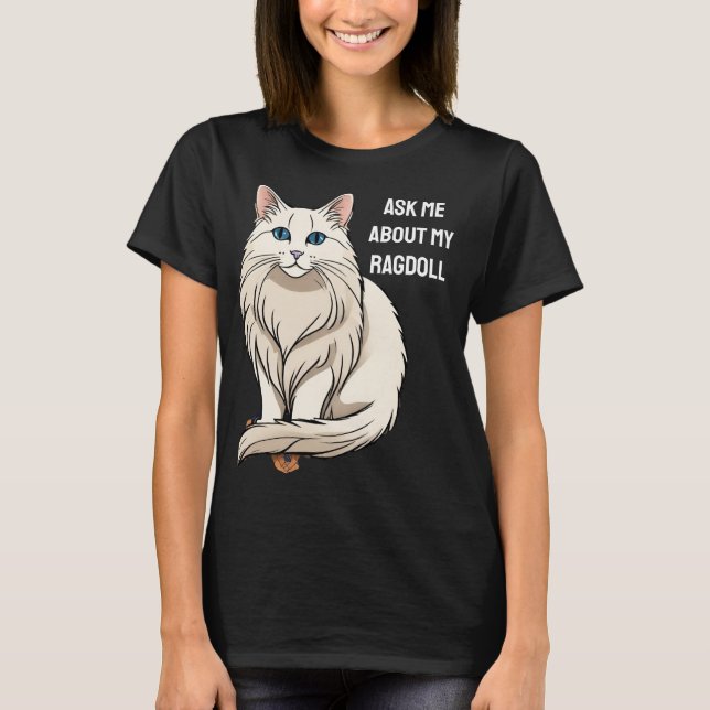 Ragdoll Owner T Shirt (Framsida)