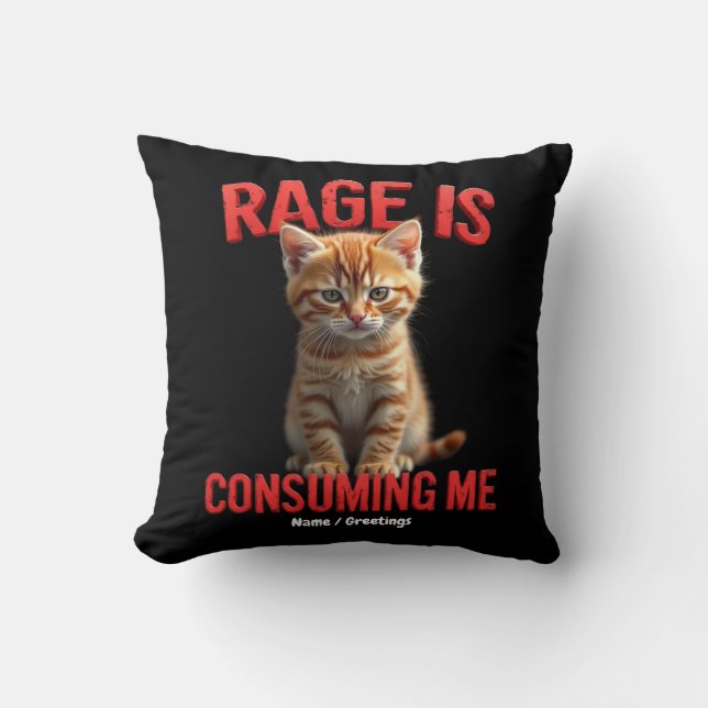 Rage konsumerar mig Cute Kitten Cat, roligt Kattdj Kudde (Framsida)