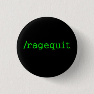 Ragequit Gamer Knapp