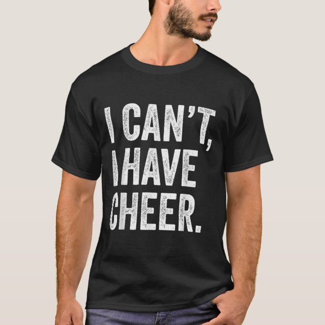 Rahiltees Co. I Can't I Have Cheer Cheerleader - B T Shirt (Framsida)