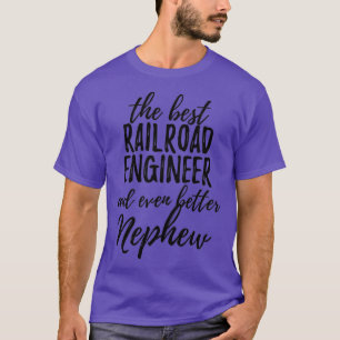 Railroad Ingenjör Nephew Funny Gift Idea for Relat T Shirt