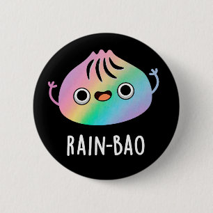 Rain-bao Funny Rainbow Dimsum Bao Pun Mörk BG Knapp