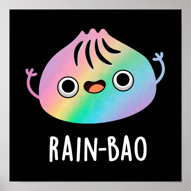 Rain-bao Funny Rainbow Dimsum Bao Pun Mörk BG Poster (Framsidan)