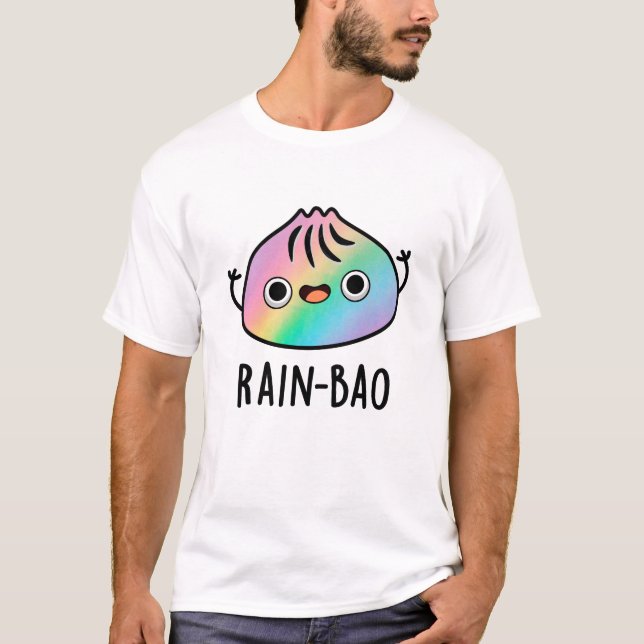 Rain-bao Funny Rainbow Dimsum Bao Pun T Shirt (Framsida)