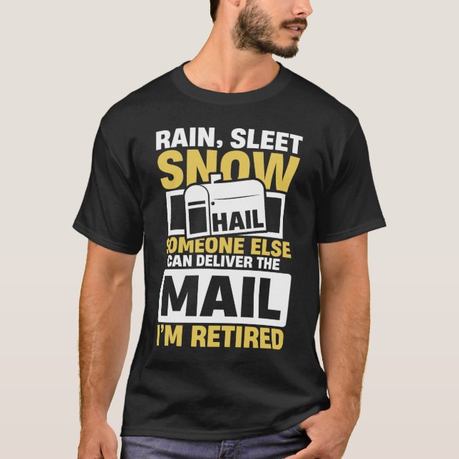 Rain Sleet Snö Hail någon annan kan leverera T Shirt (Framsida)