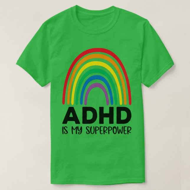 Rainbow Adhd är Min supermakt 2 T Shirt (Design framsida)