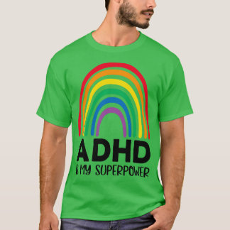 Rainbow Adhd är Min supermakt 2 T Shirt