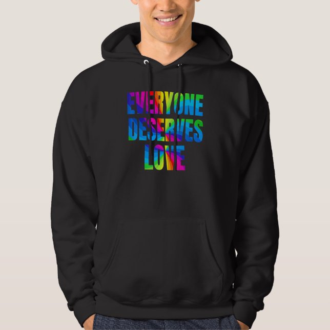 Rainbow Alla förtjänar Kärlek HBT TQ Proud Month Hoodie (Framsida)