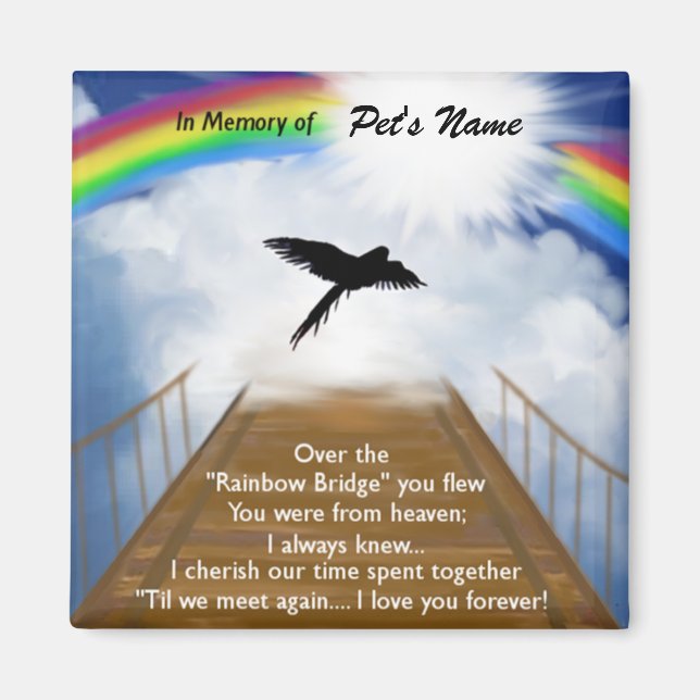 Rainbow Bridge Memorial Dikt för fåglar Magnet (Framsidan)