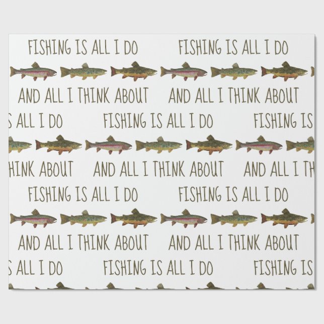 Rainbow Brown Brook Trout Fishing Quote Presentpapper (Platt)