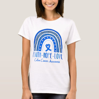 Rainbow Faith Hope Kärlek Colon Cancer Awareness T Shirt