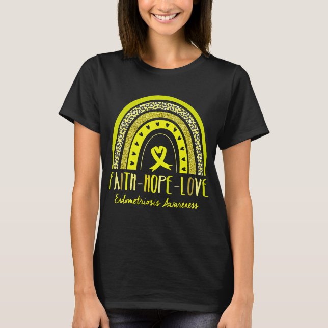 Rainbow Faith Hope Kärlek Endometriosis Awareness T Shirt (Framsida)