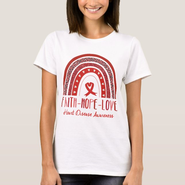 Rainbow Faith Hope Kärlek Heart Disease Awareness T Shirt (Framsida)